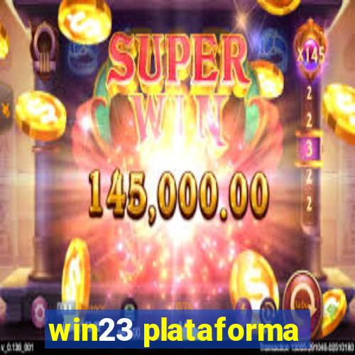 win23 plataforma